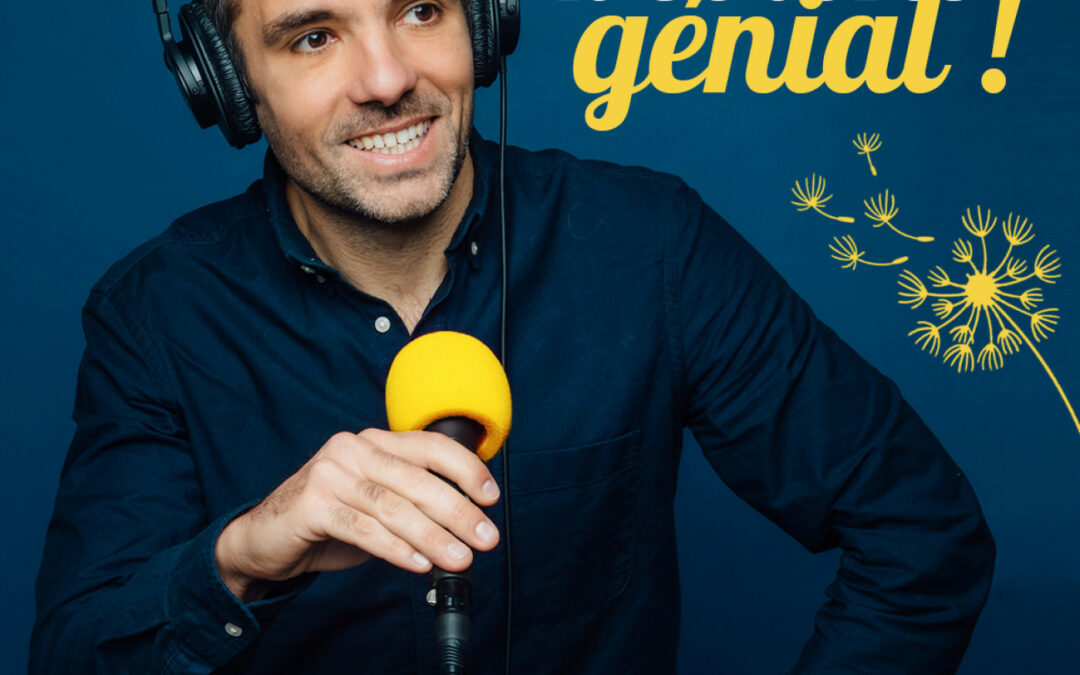 Deviens génial ! Le podcast pour trouver sa voie